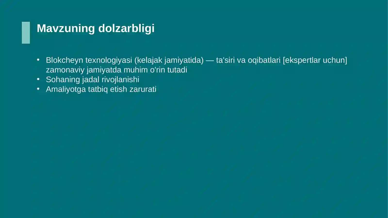 Blokcheyn texnologiyasi (kelajak jamiyatida) — ta'siri va oqibatlari [ekspertlar uchun] 4