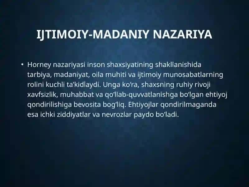 Karen Horney: Shaxsning ijtimoiy-madaniy nazariyasi 4