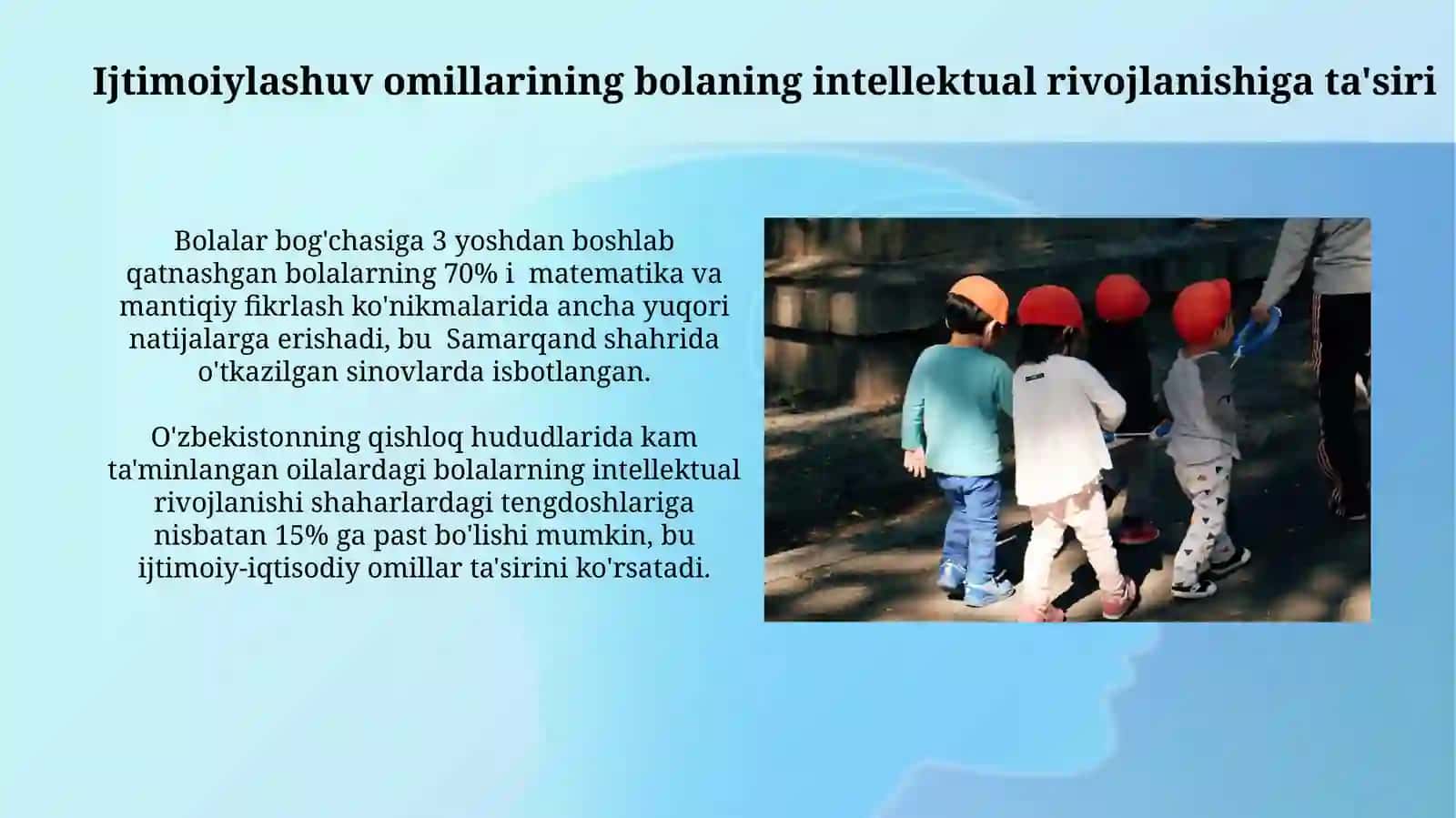 Ijtimoiylashuv omillarining- bola rivojlanishiga ta'siri 4