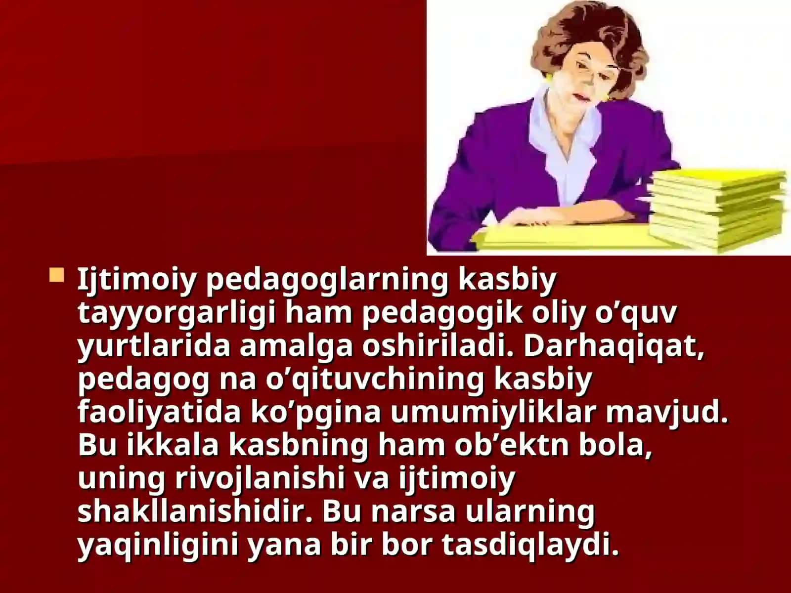 BOLALAR MUASSASALARIDA IJTIMOIY PEDAGOGNING KASBIY MAQOMI VA VAZIFALARI 4