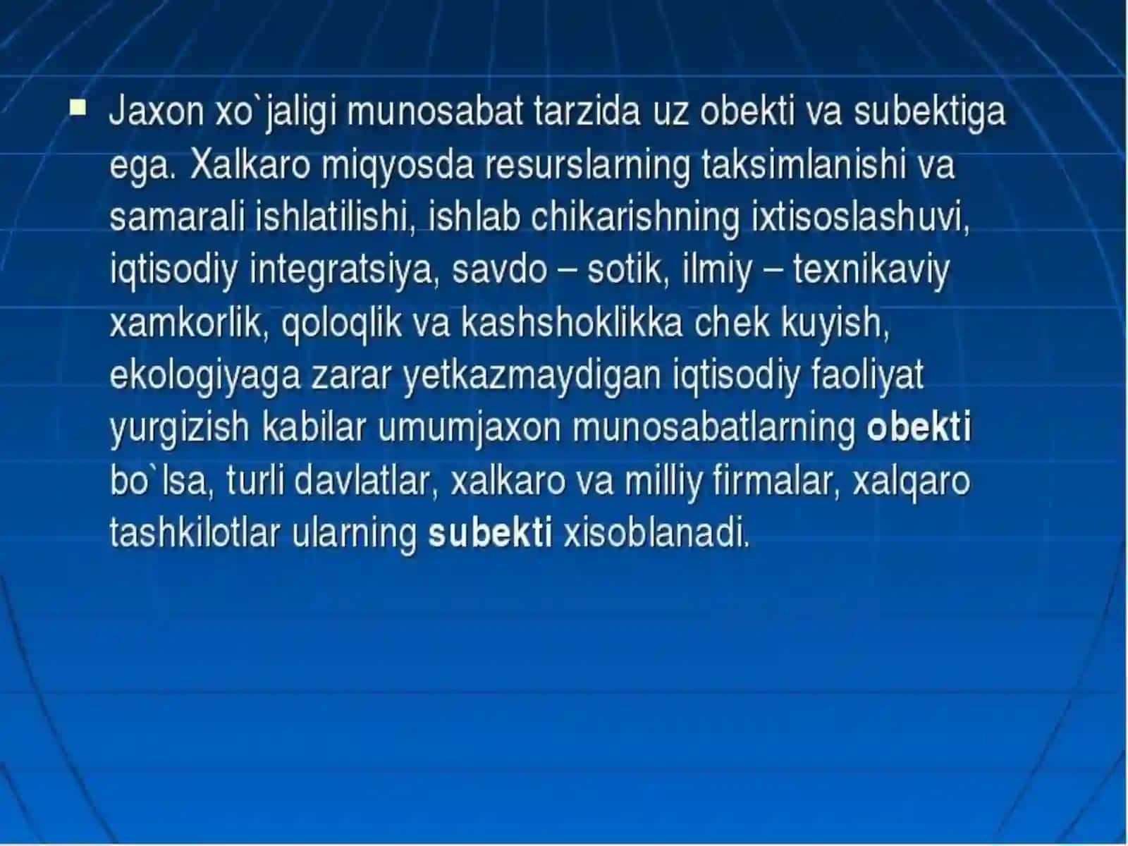 JAHON XO'JALIGI NING TASHKIL TOPISHI,BOSQICHLARI VA ASOSIY BELGILARI 4