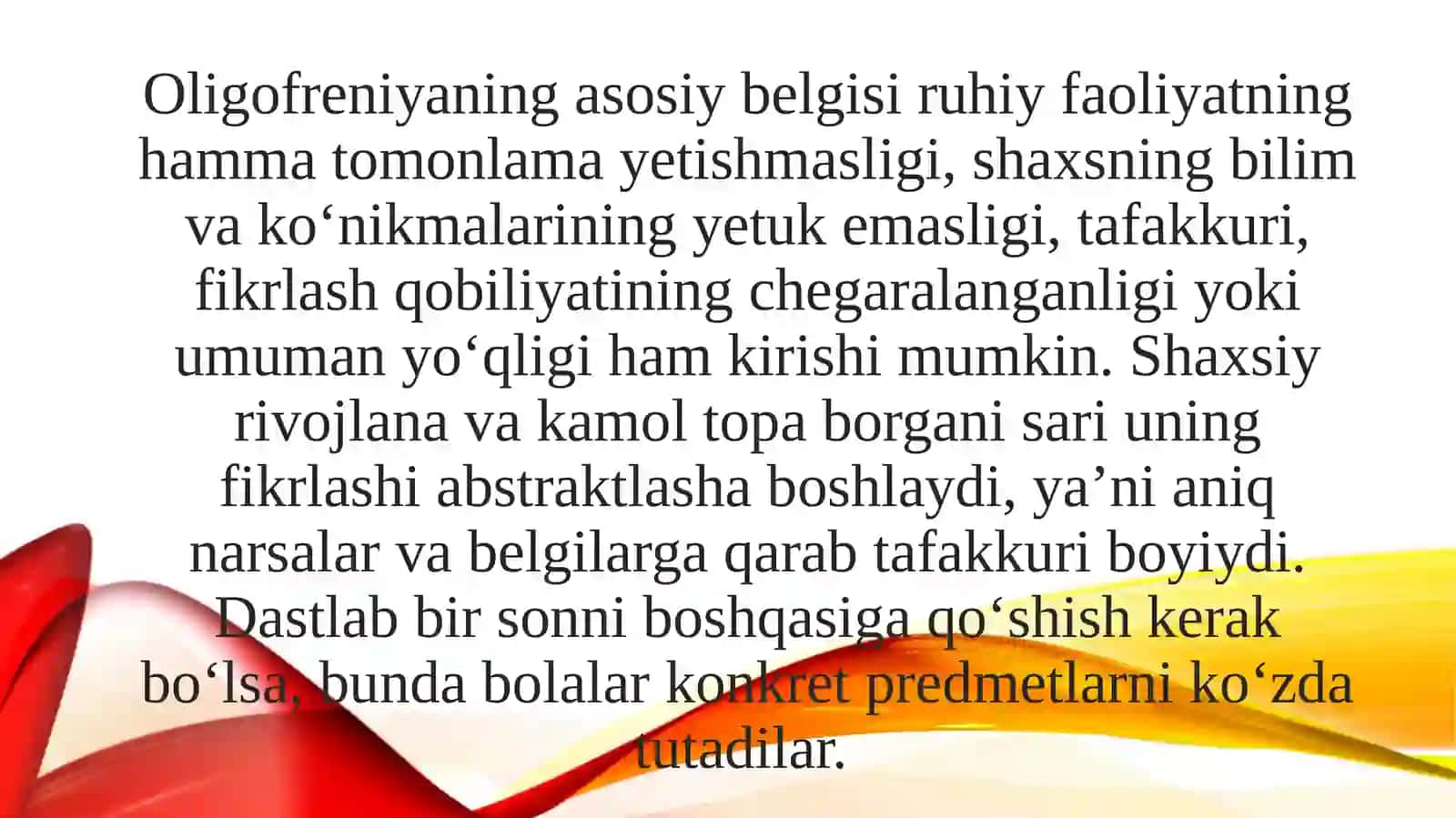 Aqlizaiflikning turlari: oligofreniya, dementsiya. Nutqibuzilgan bemorlar bilan tibbiyot xodimlarining munosabatda boʻlish xususiyatlari 4