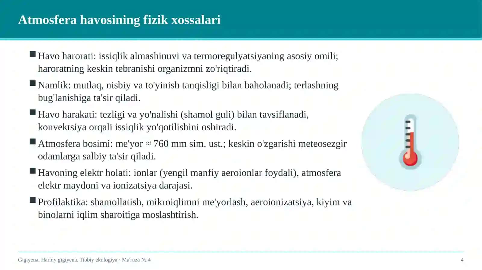 Gigiyena. Harbiy gigiyena. Tibbiy ekologiya 4