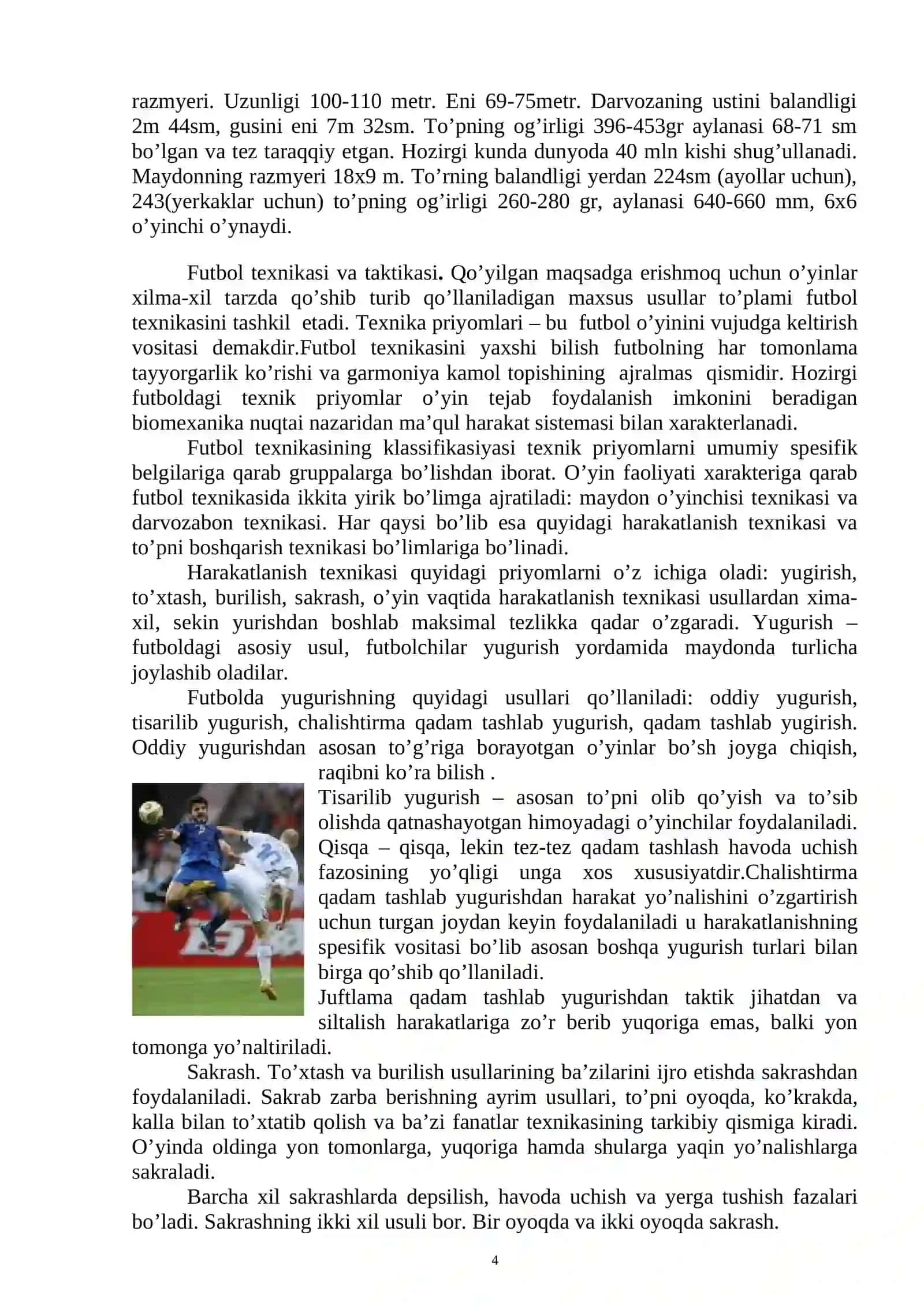 Futbol - sport o’yinlaridan biri.Texnik va taktik tayyorgarlik. Futbol o’yini qoidalari 4