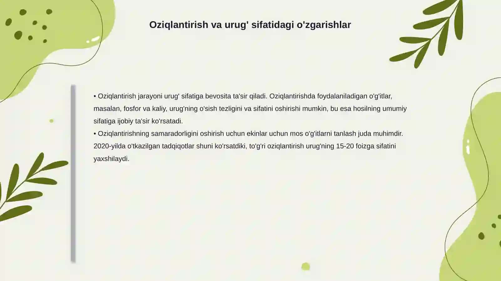 Seleksiyada oʻgʻitlash va oziqlantirishning urugʻ sifatiga tasiri 4