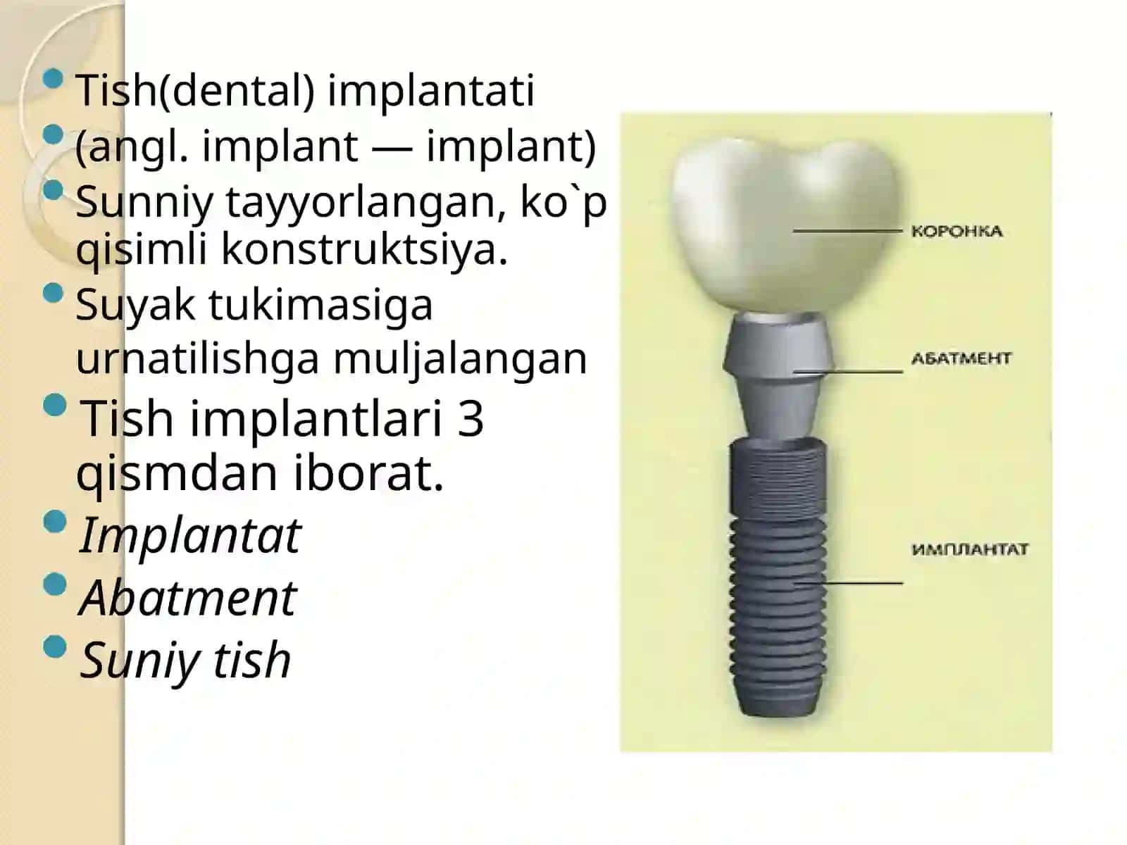 Tishimplantlari, ko`rsatmavaqarshiko`rsatmalar, implantatsiya bosqichlari va usullari 4