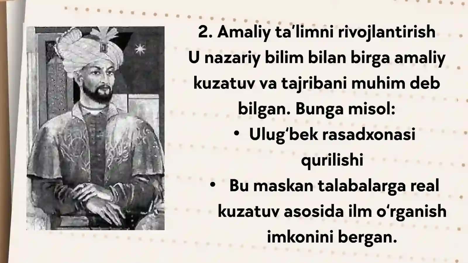 Mirzo Ulug‘bekning pedagogik g‘oyalari va ma’rifatparvarlik faoliyati 4