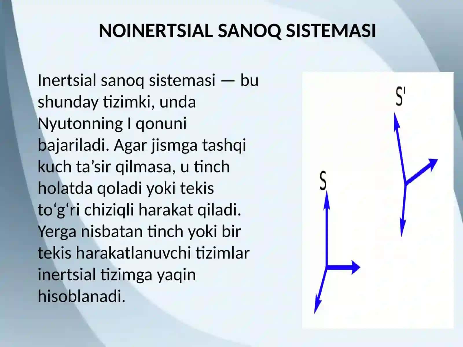 Inertsiаl va noinertsiаl sanoq sistemalari tushunchasi 4