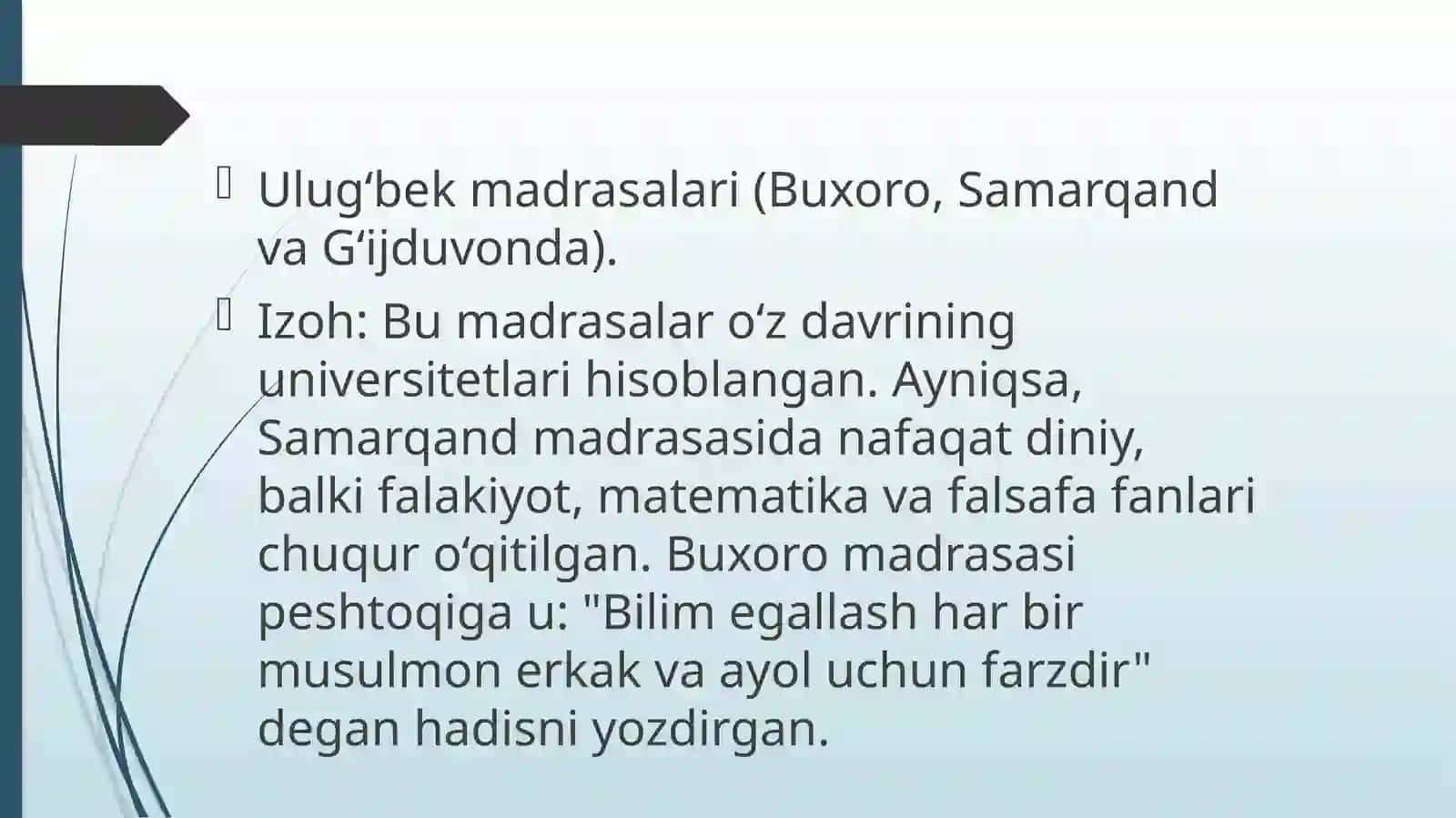 Mirzo Ulug'bekning pedagogik g'oyalari va ta'lim yo'li dagi say-harakatlari 4