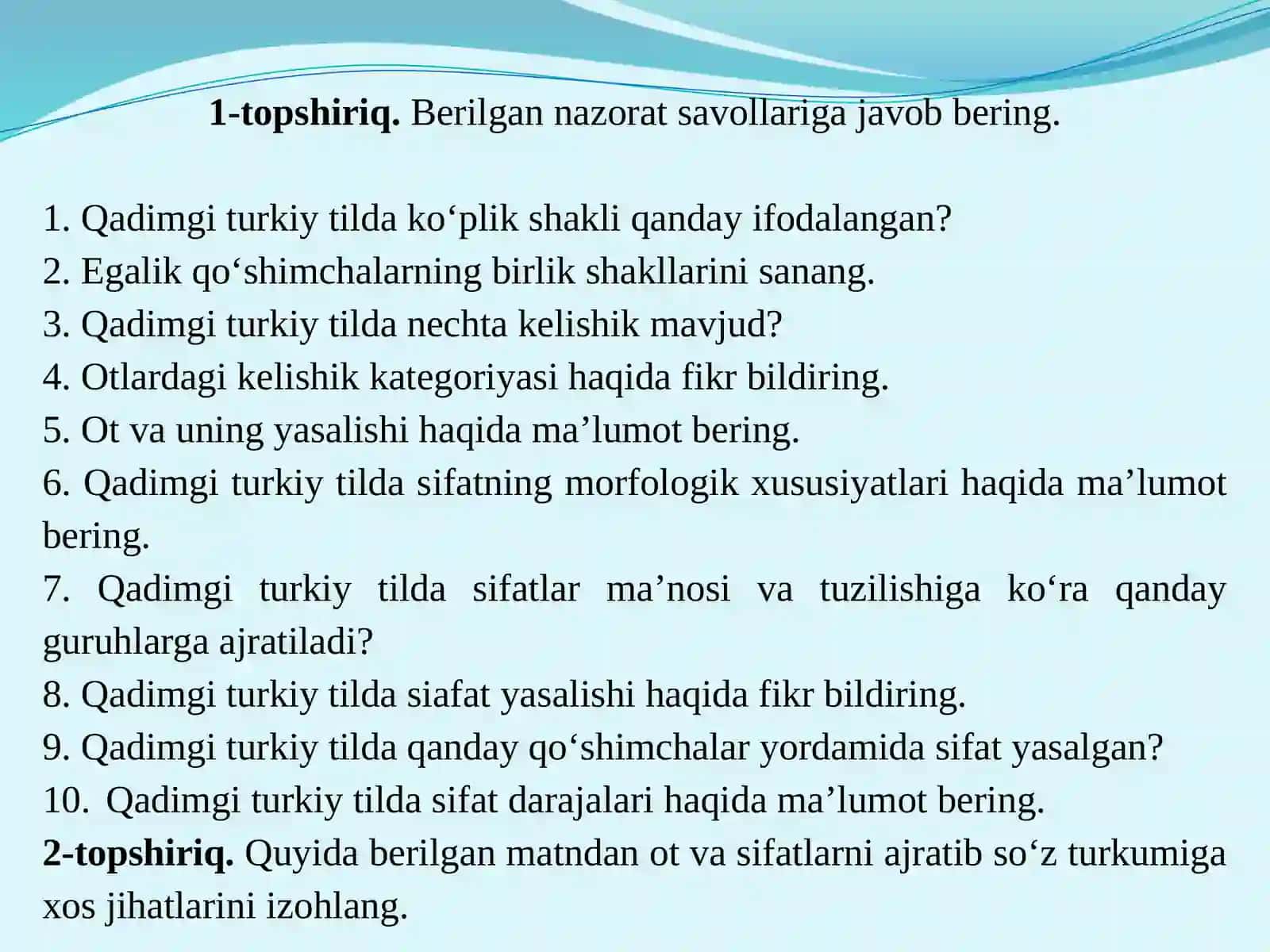 Qadimgi turkiy tilda so‘z yasalishi. Morfologiya. Mustaqil va yordamchi so‘z turkumlari 4