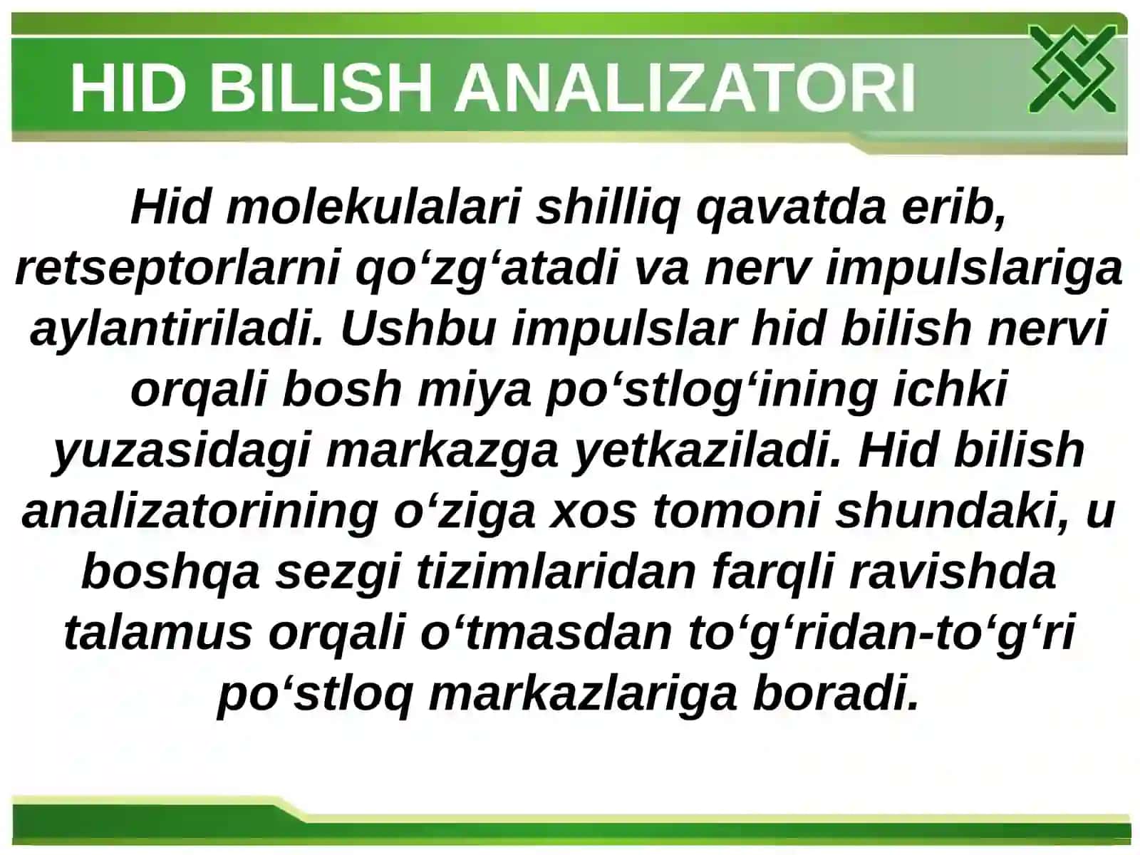 Sezgi a’zolari. Hid bilish, ta’m bilish va teri analizatori 4