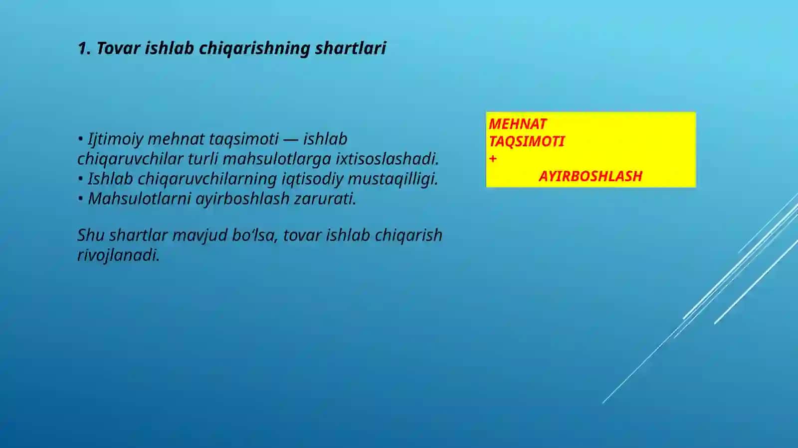 Tovar ishlab chiqarish va uning asosiy belgilari 4