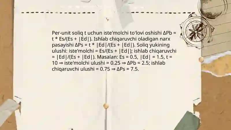 Talab va taklif elastikligiga kòra soliq yukini hisoblash 4