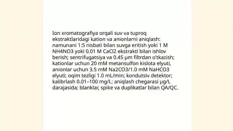 Tuproq va suv tarkibidagi ionli bog'lanishli birikmalarni aniqlqb, tozalash usullarini ishlab chiqish 4