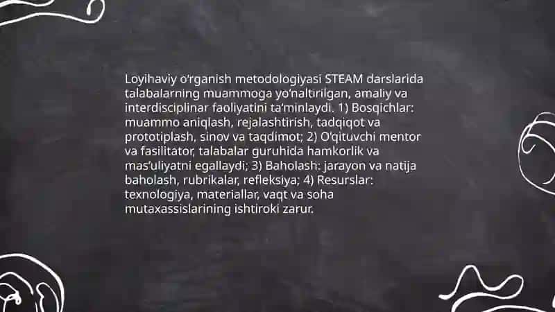 STEAM ta’limida loyihaga asoslangan ta’lim texnologiyasi 4