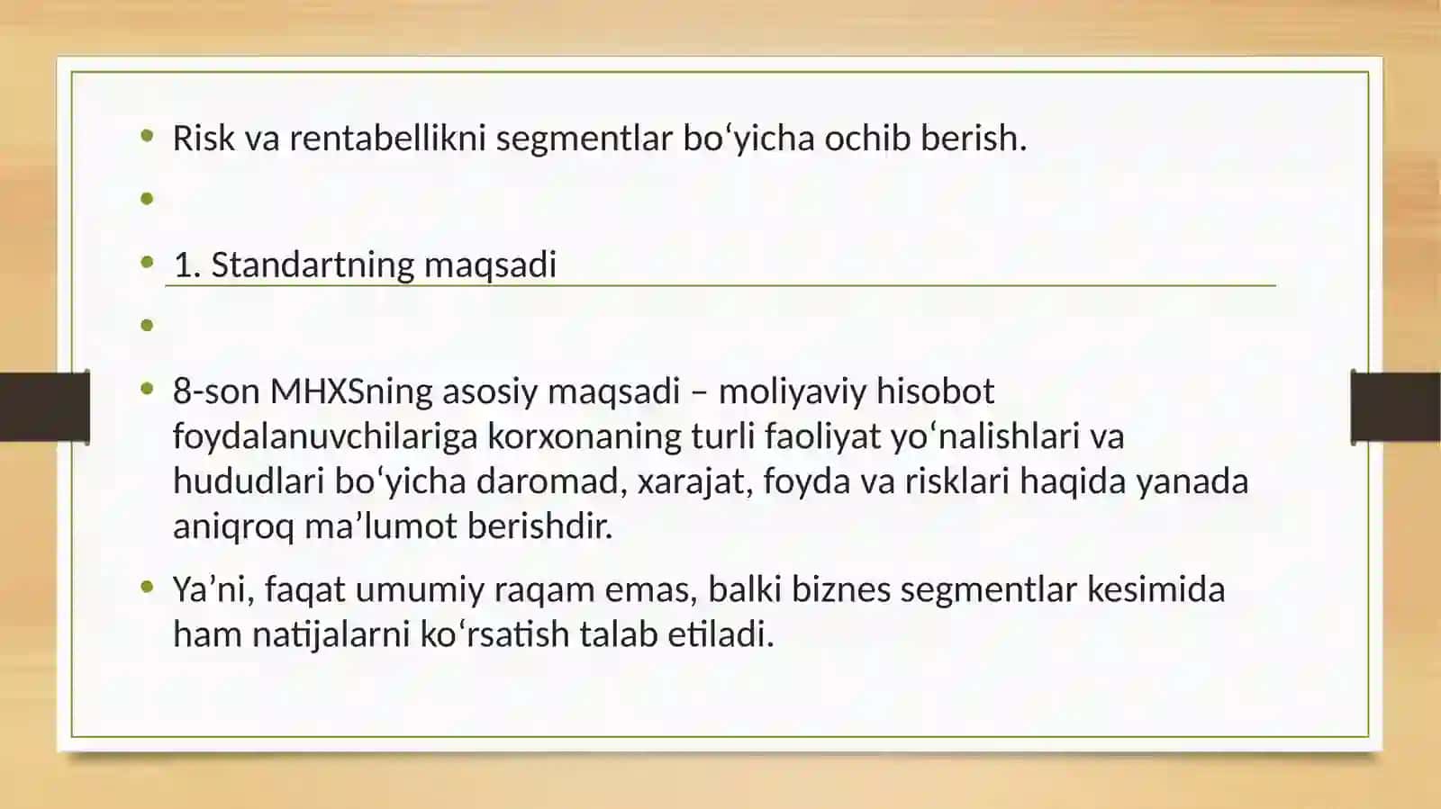 8-son MHXS (IFRS 8) – “Segmentlar bo‘yicha hisobot” 4