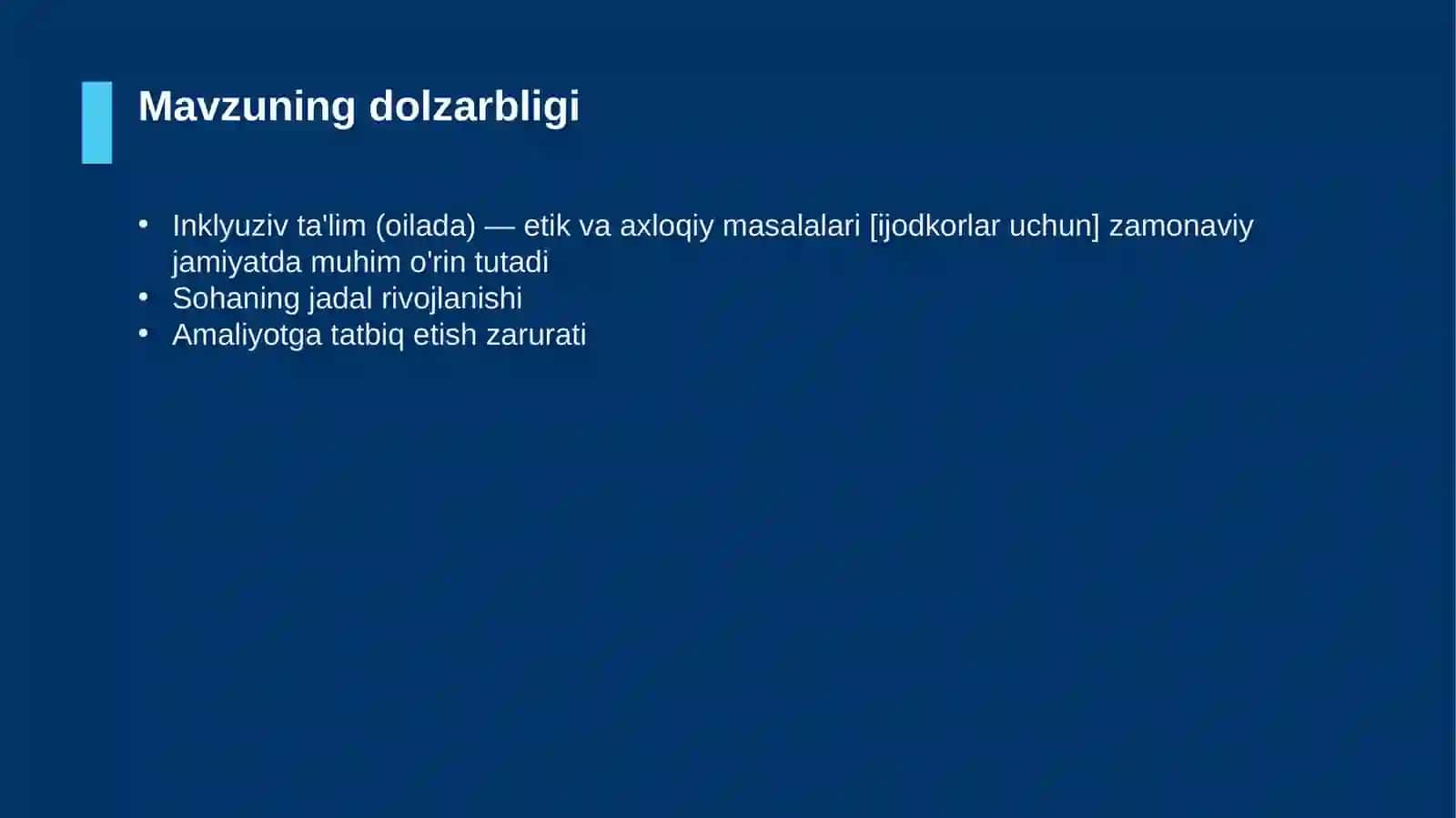 Inklyuziv ta'lim (oilada) — etik va axloqiy masalalari [ijodkorlar uchun] 4