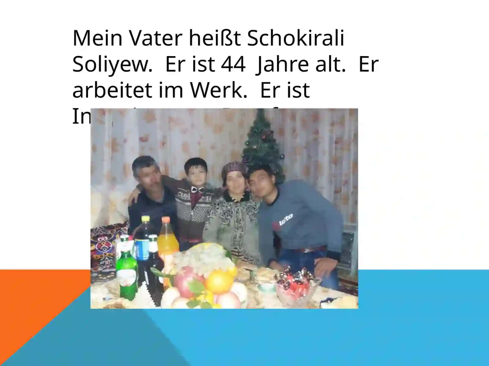 Mavzu: MEIE FAMILIE 4