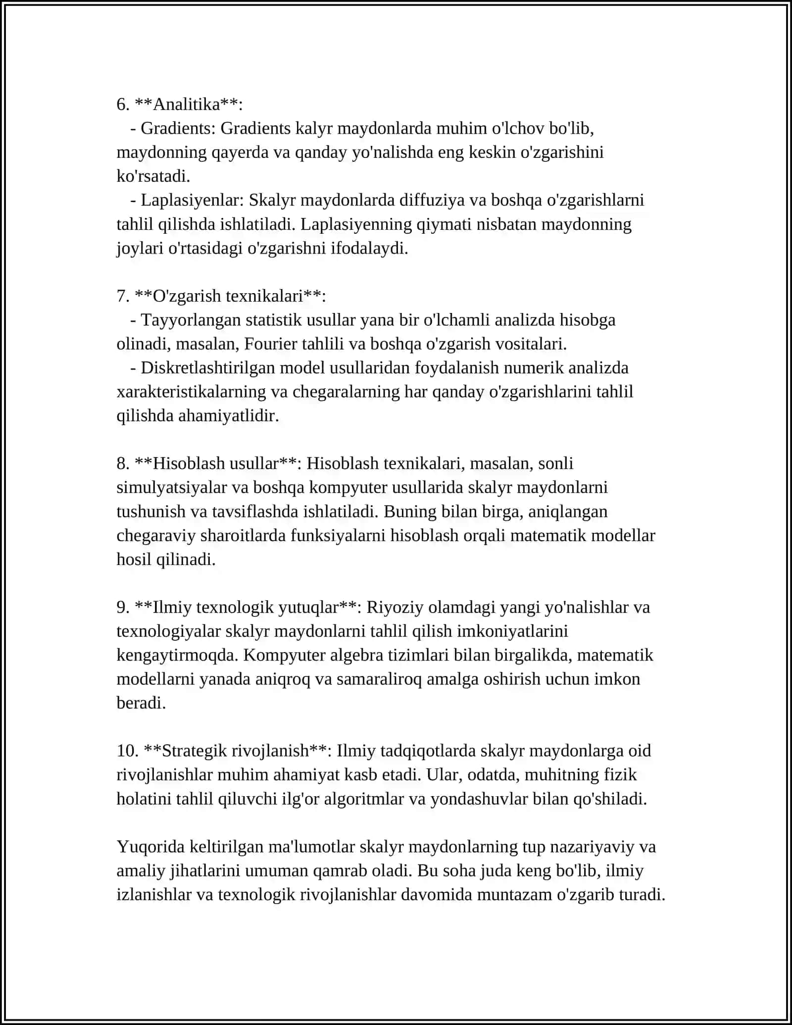 Skalyar va vektor maydonlar. Yo'nalish bo'yicha hosila. Gradient. Vektor chiziqar. Vektor maydonning divergentsiyasi. Ostrogradski teoremasining tadqiqi. Vektor maydonining sirkulyatsiyasi. Solenoidal maydonlar. Stoks teoremasining tadqiqi 4