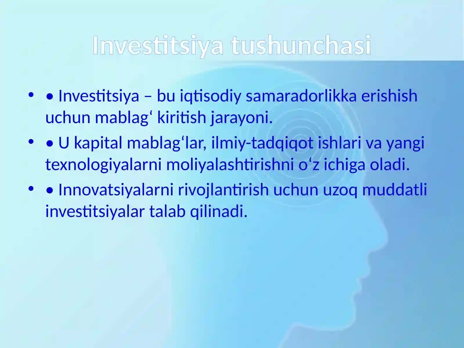 Innovatsiyalarni rivojlantirish va investitsiyalarning o‘rni va ahamiyati 4