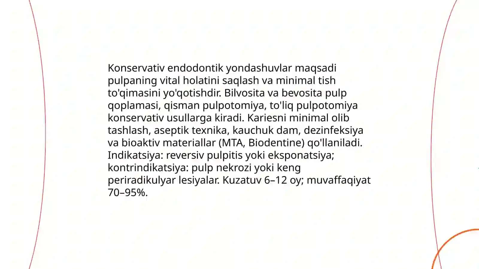 Tishlar hayotchanligini saqlash uslublari.Pulpitlarni kombinatsiyalangan holda davolash usullari.Tishlarni qayta endodontik davolash 4