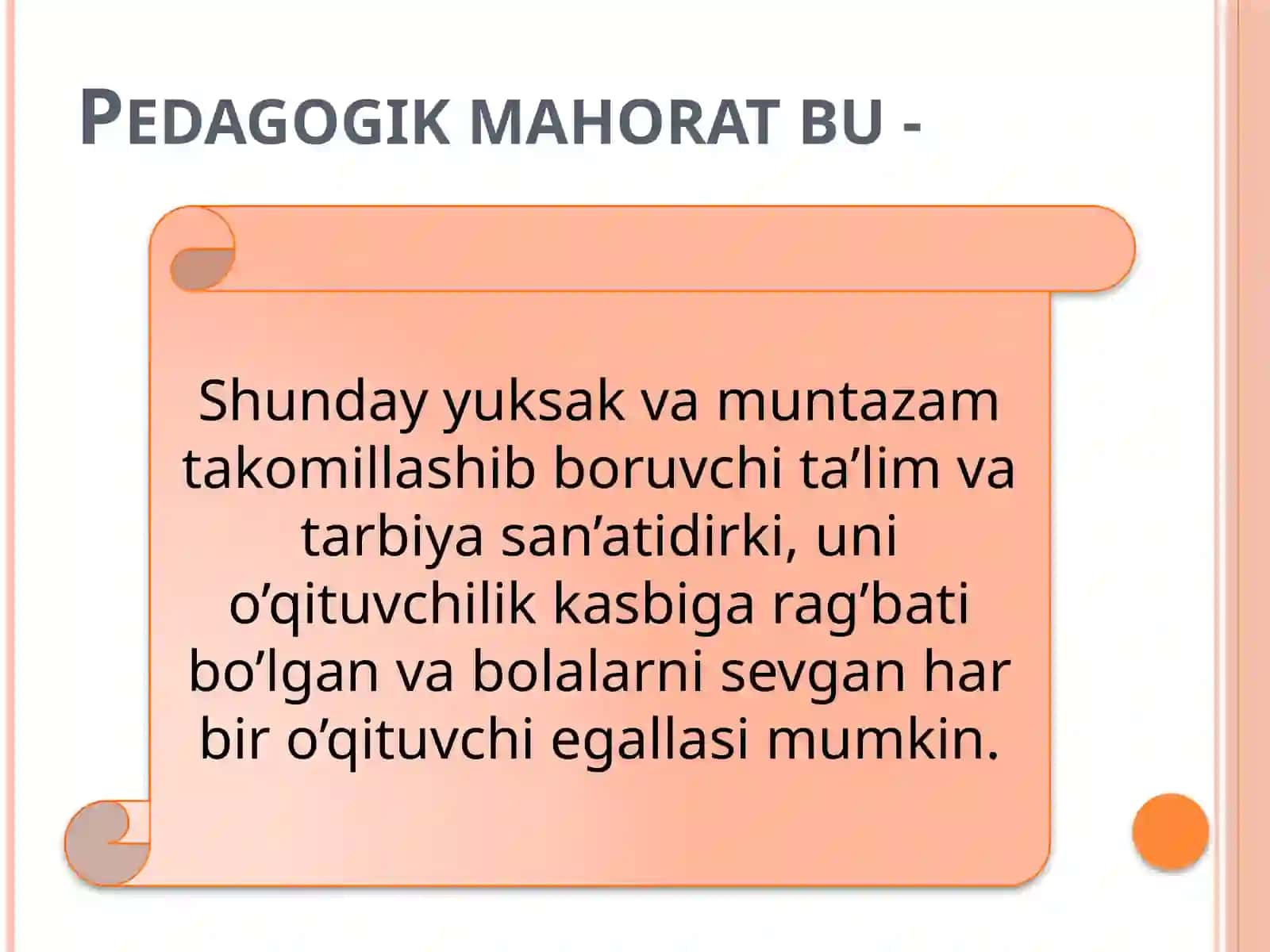 Pedagogik mahoratni o‘qituvchi faoliyatida tutgan o‘rni 4
