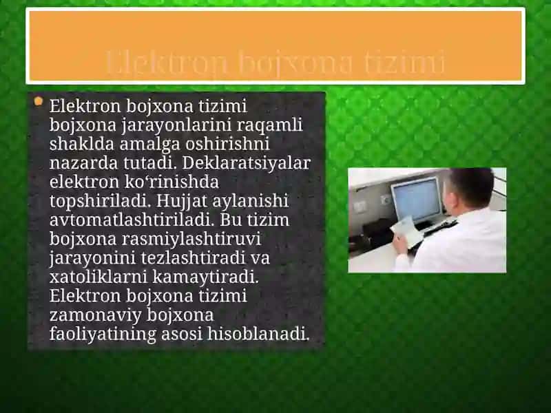 Bojxona ishida zamonaviy axborot texnologiyalarini qo‘llash 4