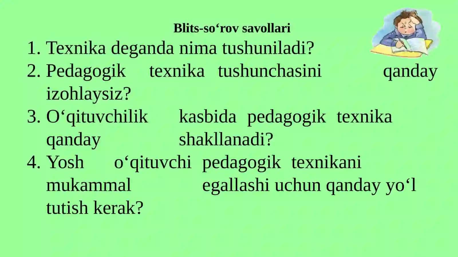 Pedagogik texnikahaqidatushuncha.Pedagogiktexnikanishakllantirishmetodikasi.Nutqtexnikasivamadaniyati 4