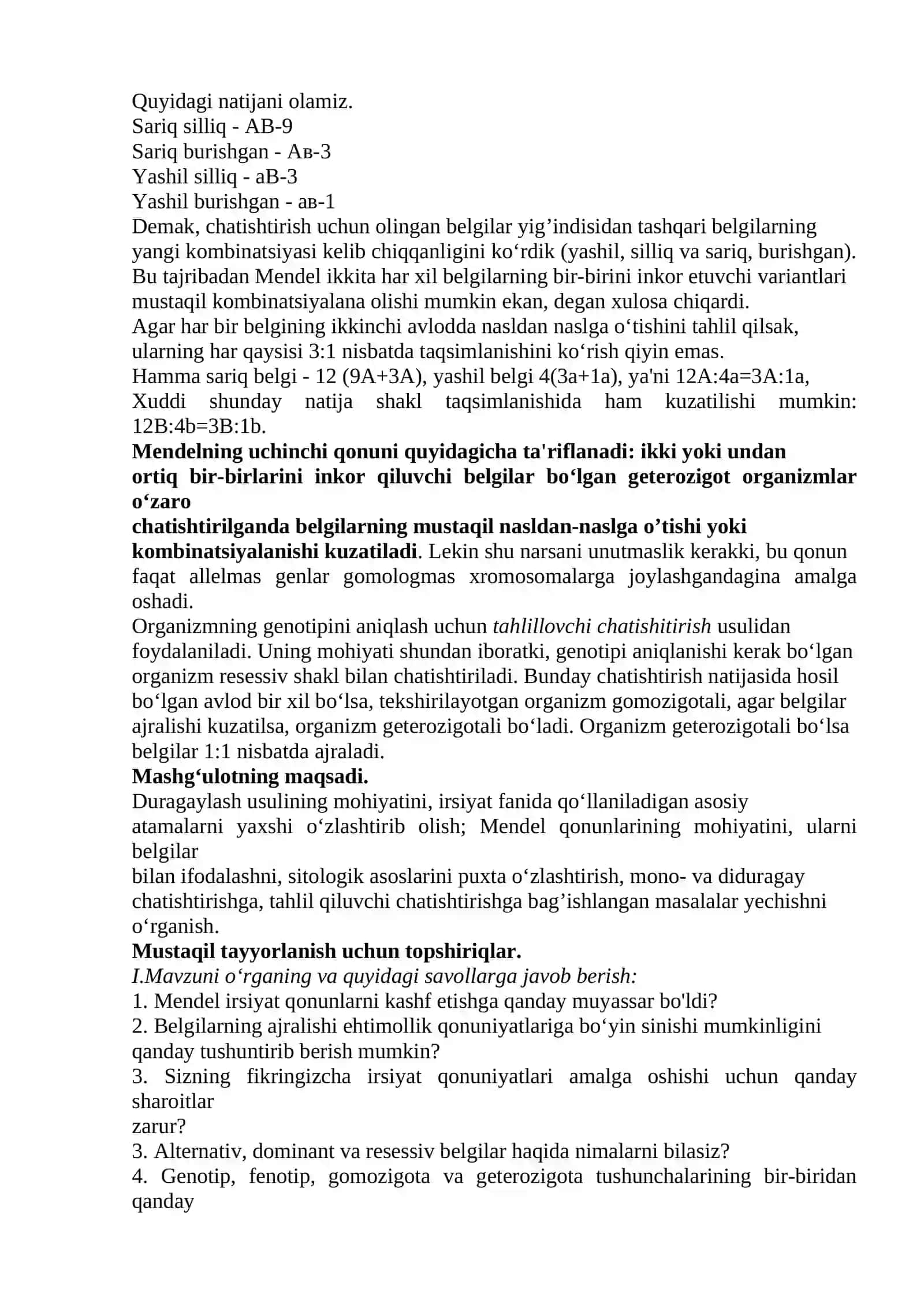 Genetika asoslari. Mono – di - poligen irsiylanish. Belgilar irsiylanishining molekulyar asoslari. DNK texnologiyalar. Biotexnologiyalar. Odam genomikasi 4