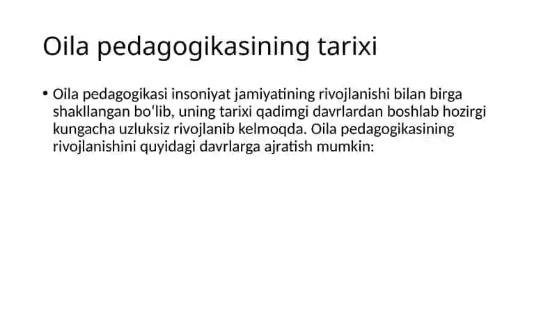 Oila pedagogikasining predmeti, maqsadi va vazifalari 4