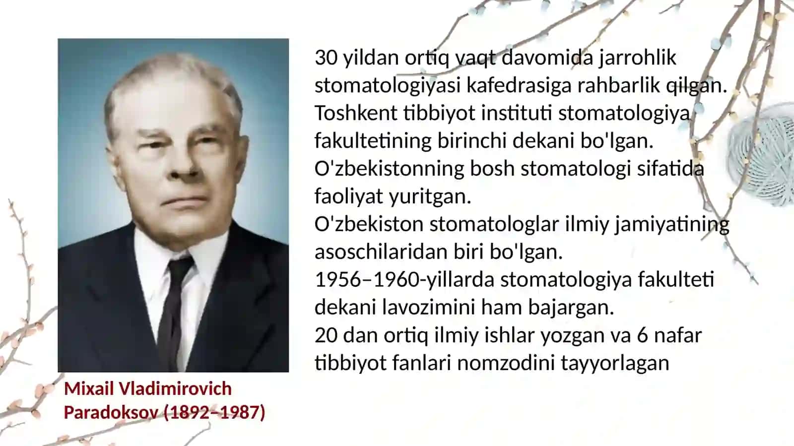 O'zbekistonda stomotologiyani rivojlanishga hissasi qo'shgan olimlar. Jarrohlik stomatologiyasida bemorni tekshirish 4