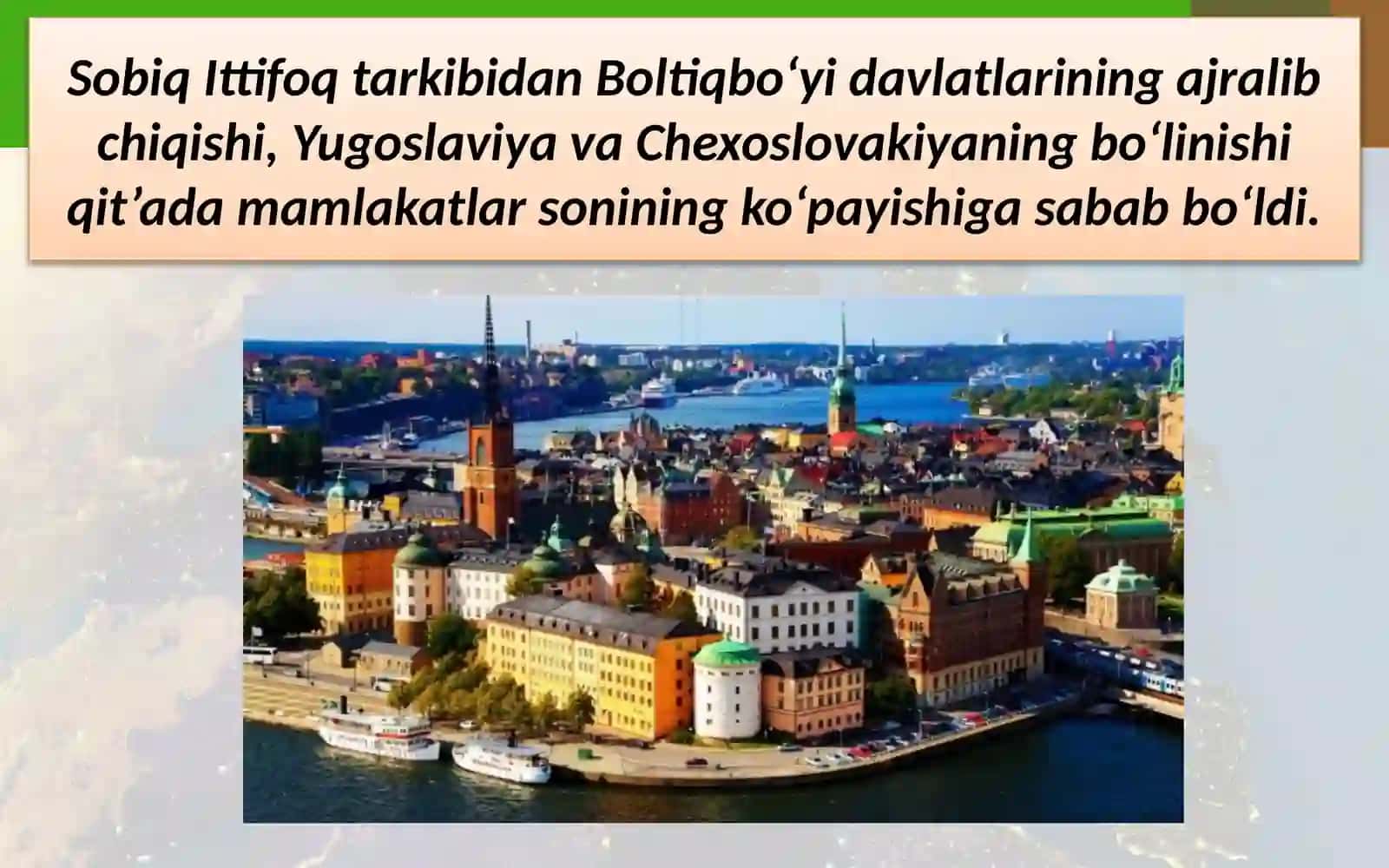 Yevropa mamlakatlari siyosiy xaritasining shakllanishidagi asosiy bosqichlar 4