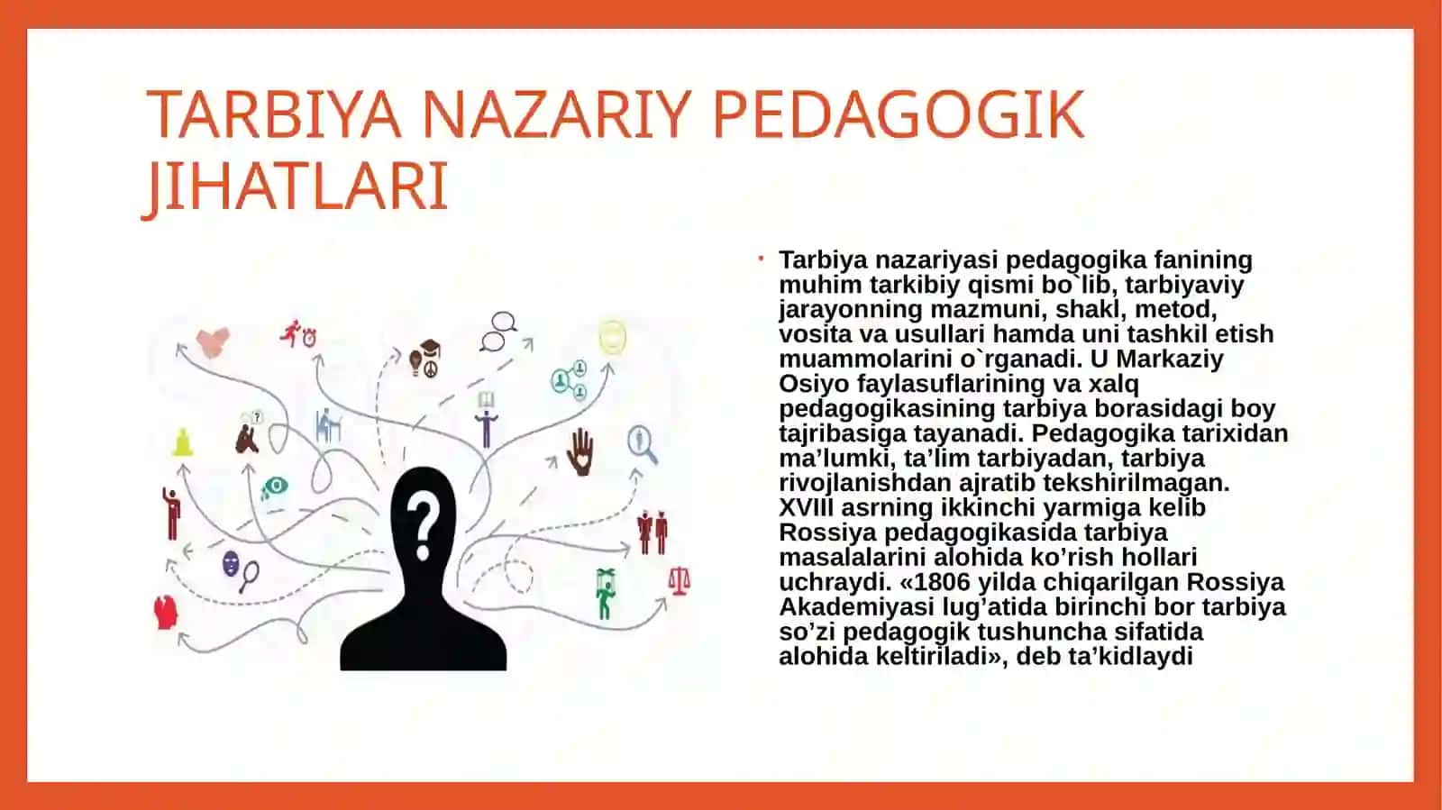 TARBIYA JARAYONING PSIXOLOGIK MOHIYATI MAQSAD VA VAZIFALARI 4