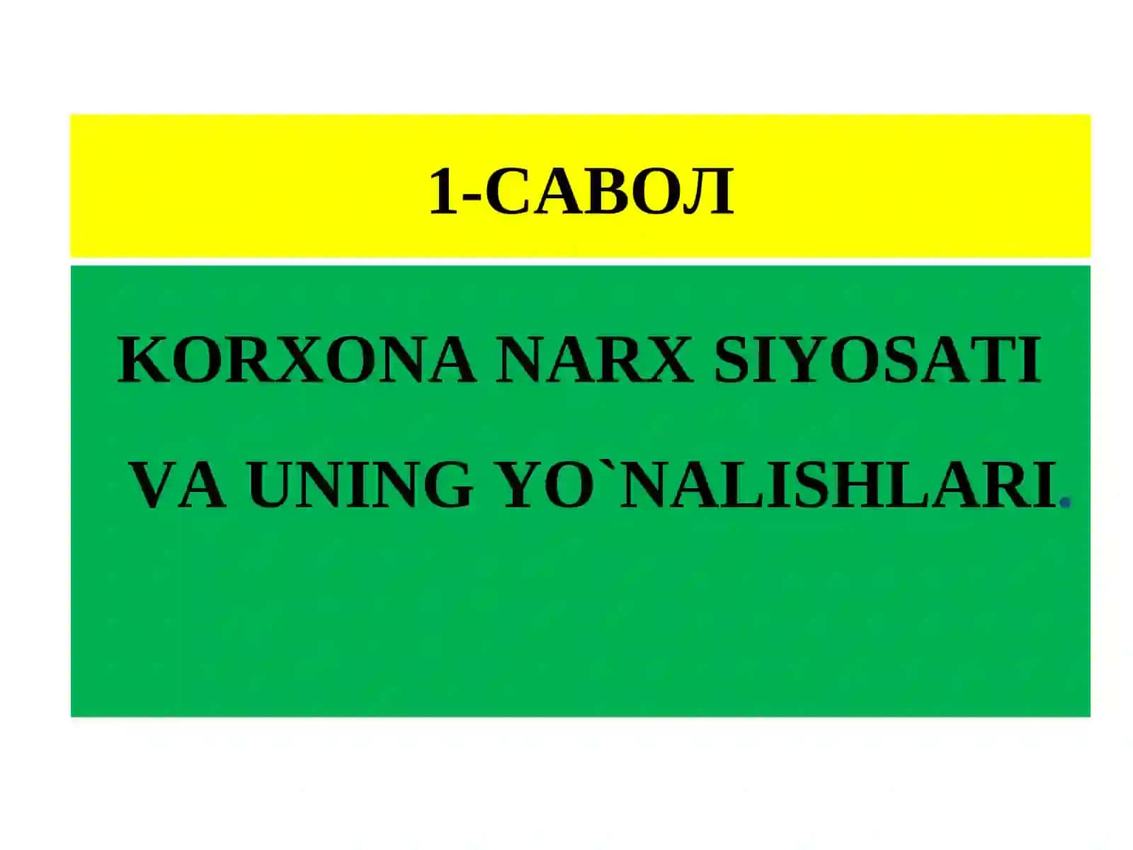 Narx mexanizmi va narxni shakllantirish tartib darajasi 4