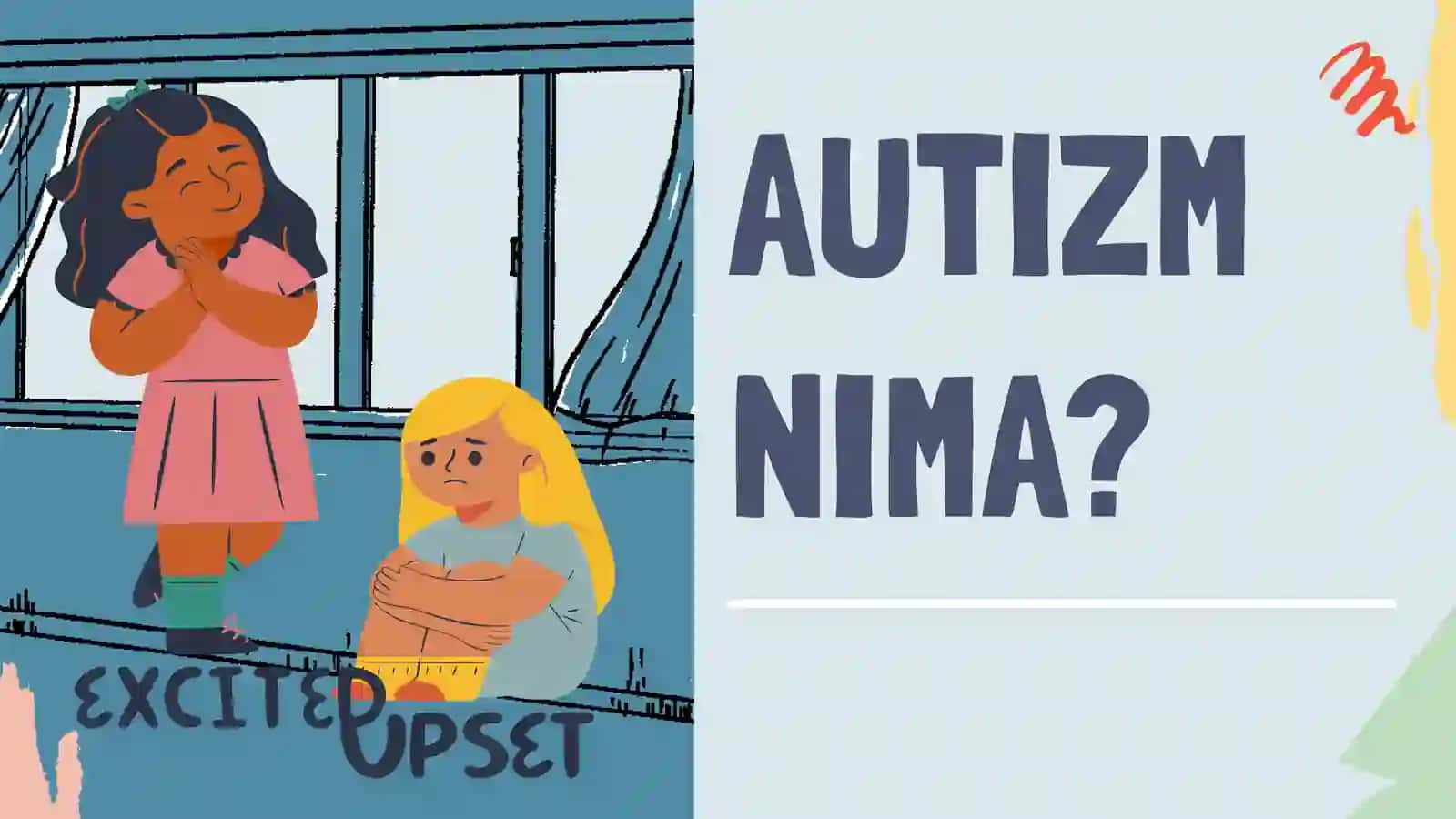 MAVZU - Autizm spektri buzilishi va uning kelib chiqish sabablari 4