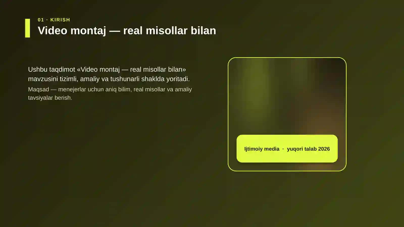 Video montaj — real misollar bilan 4