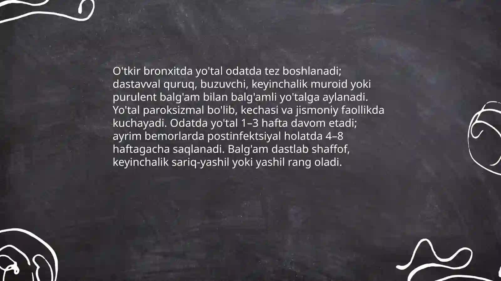 Bronxitlar: O'tkir va surunkali bronxitlar simptomatologiyasi, diagnostik kriteriyalari 4
