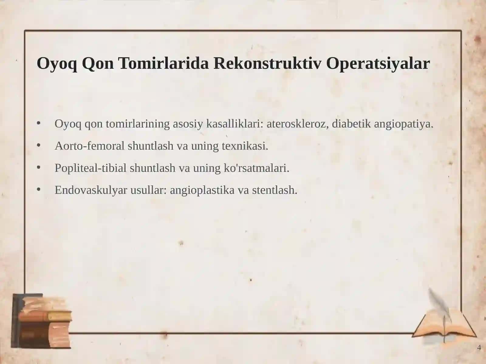 Qo'l va Oyoq Qon Tomirlarida Zamonaviy Rekonstruktiv Operatsiyalar 4