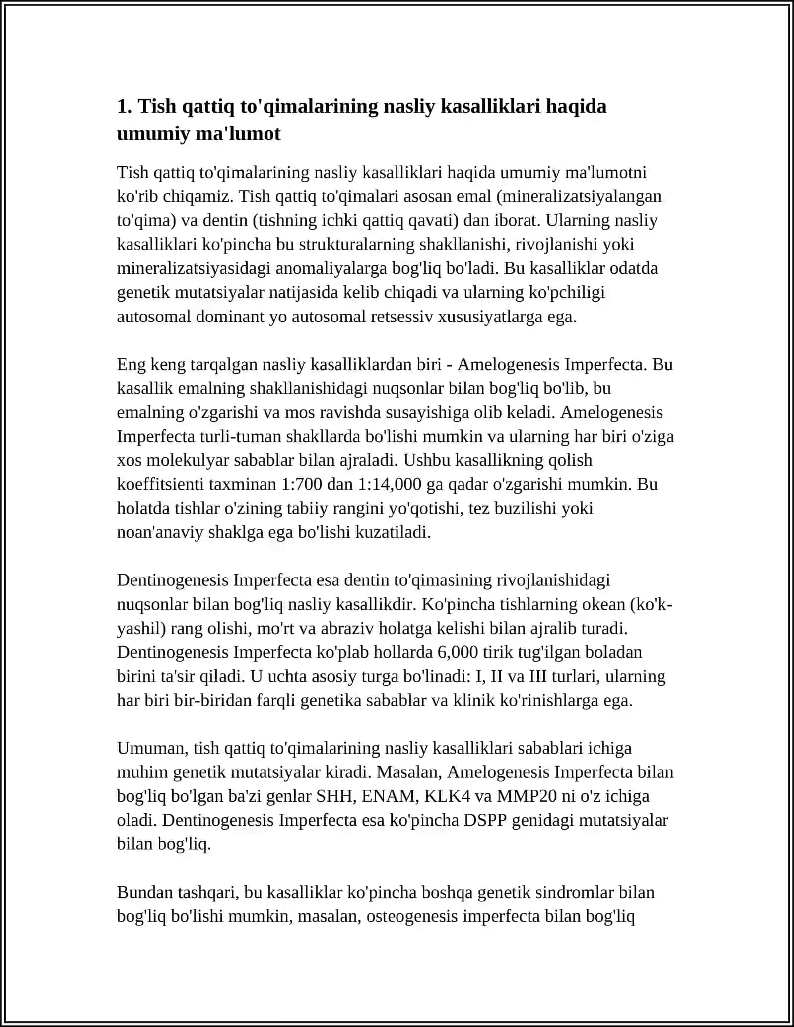 Tish qattiq to'qimalarining nasliy kasalliklari. Etio logiyasi, klinikasi, tashxislash va qiyosiy tashxislash. Kasallik tarixini yozish 4