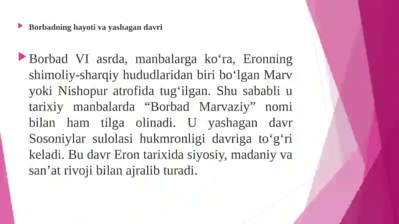 MAQOMLAR TARIXIDAN. BORBADNING HAYOTI (VI ASR), IJODIY FAOLIYATI VA UNING ZAMONDOSHLARI 4