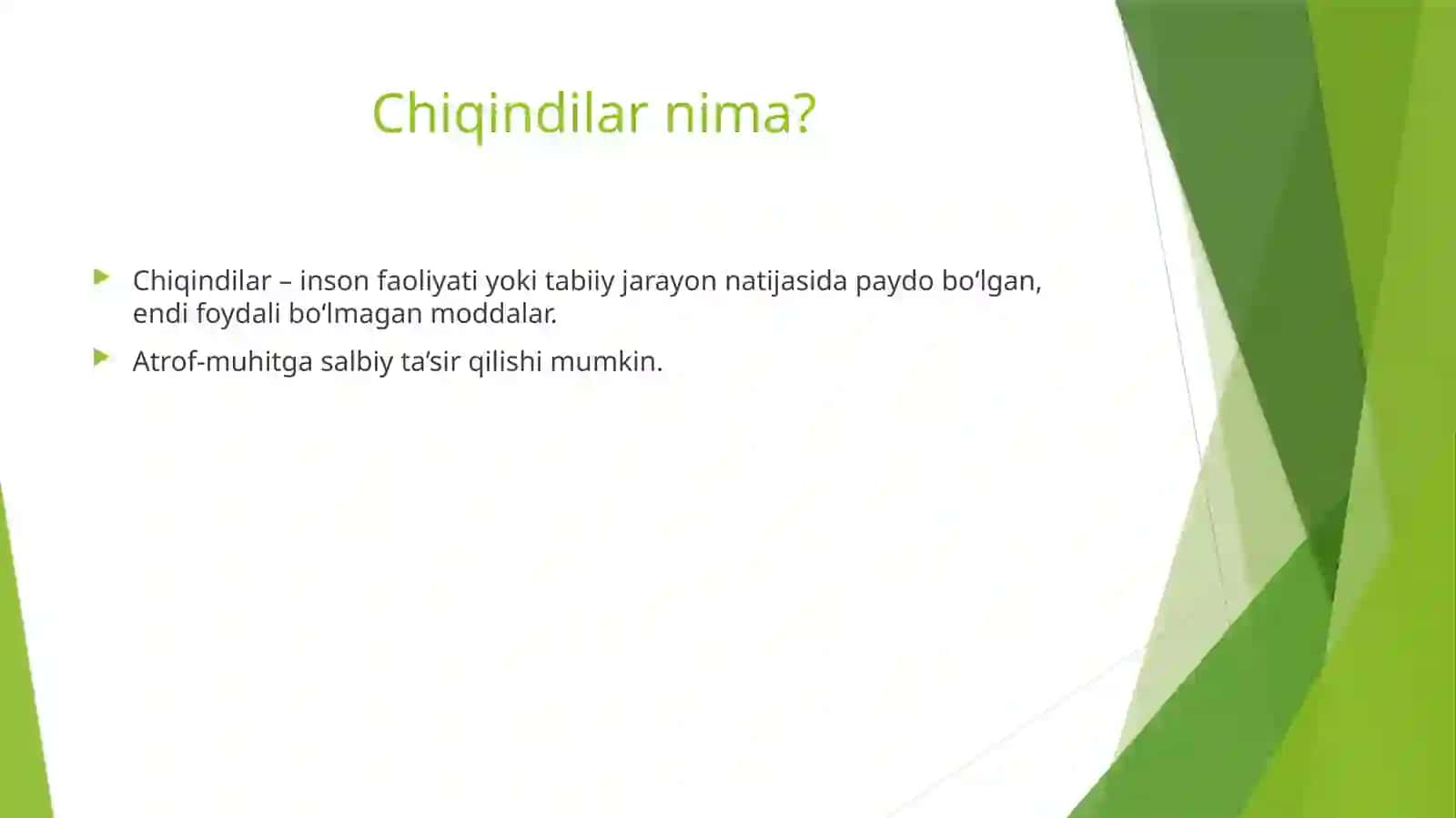 Chiqindilarning asosiy manbalari, turlari va sinflanishi 4