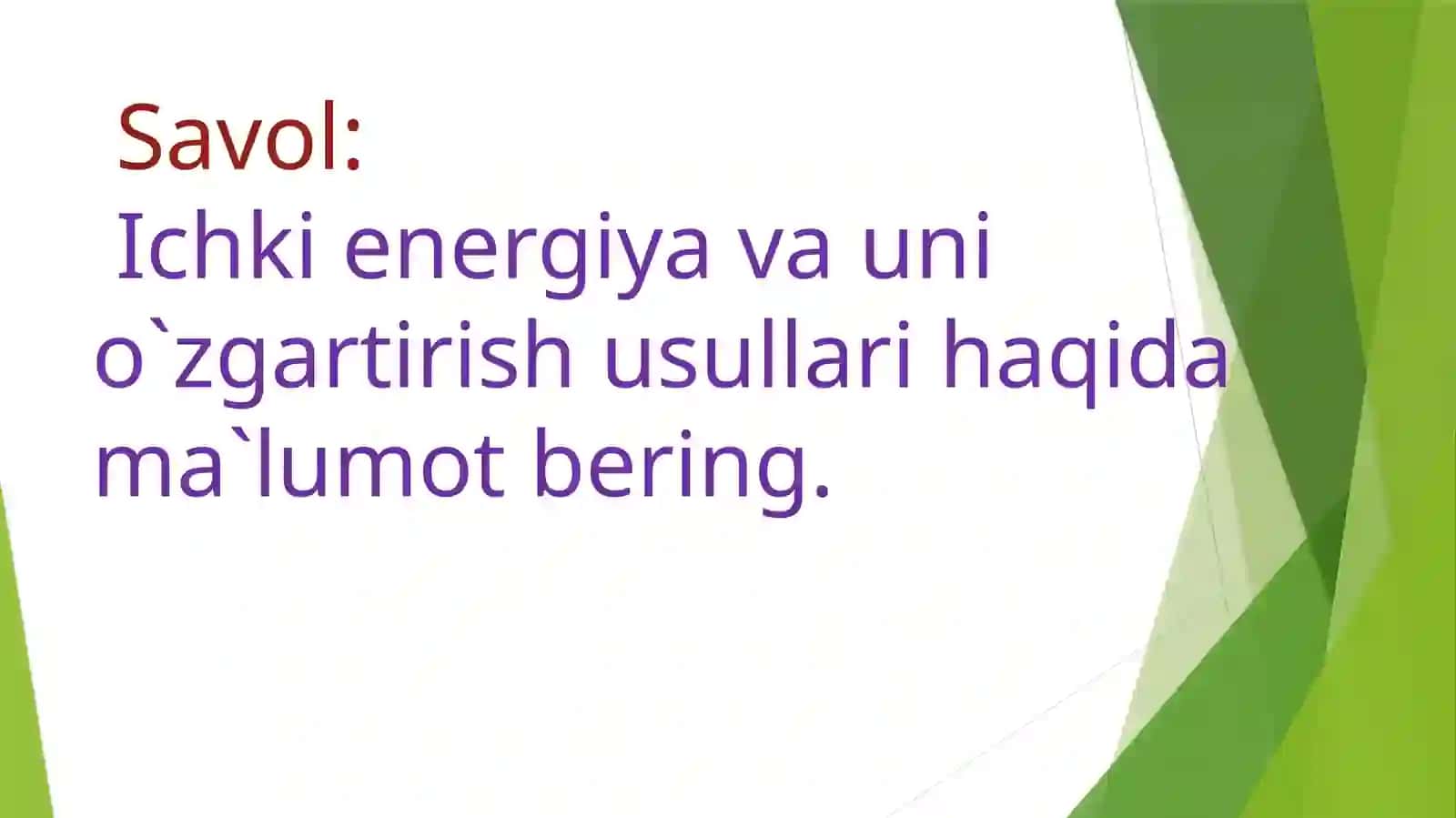 “Issiqlik miqdori”  mavzusida MIKRODARS (Fizika 9-sinf) 4