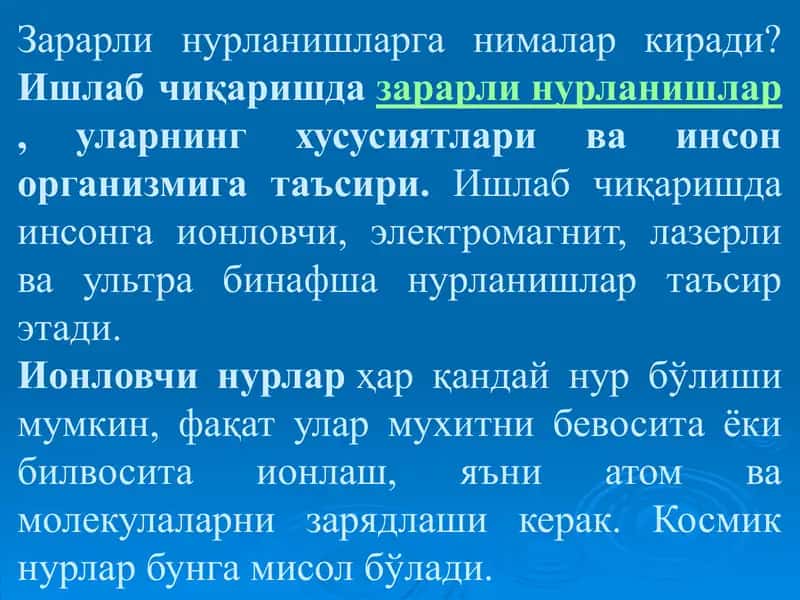 Ишлаб  чиқаришда  зарарли  нурланишлар,  УЛАРНИНГ ХУСУСИЯТЛАРИ ВА ИНСОН ОРГАНИЗМИГА ТАЪСИРИ. 4