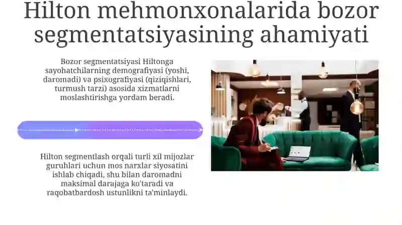 Hilton mehmonxonalarida bozor segmentatsiyasi va mijoz sodiqligi dasturlari 4