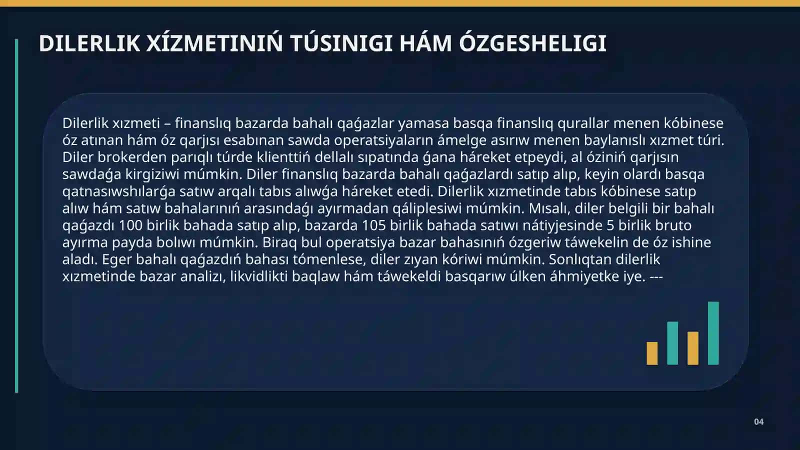Qarjılıq brokerlik hám dilerlik xızmetleri 4