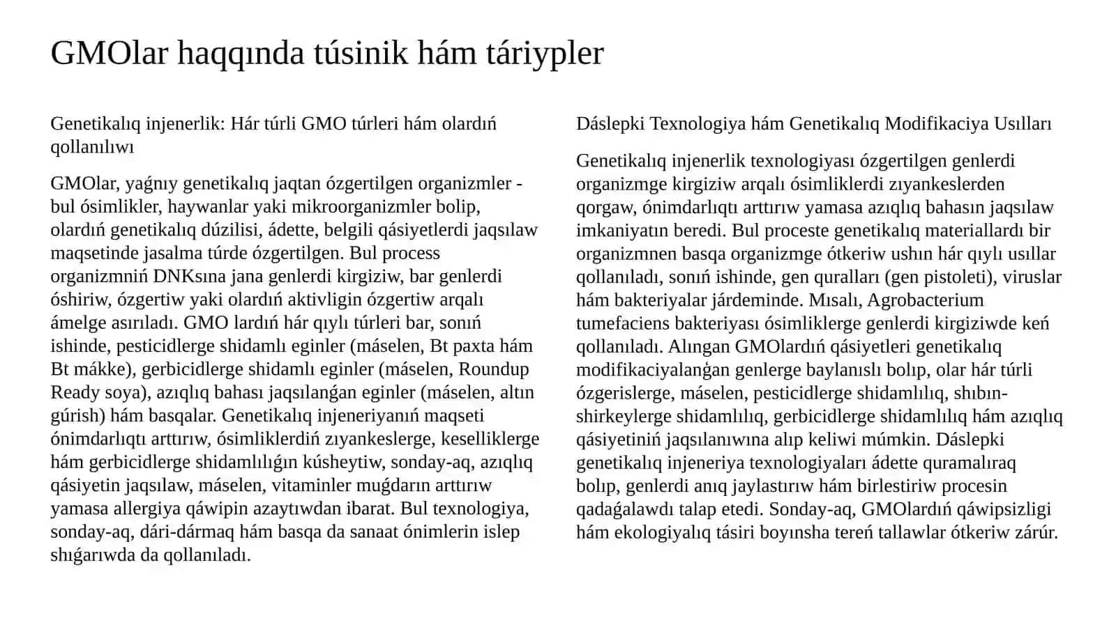 GMO: Abzallıqları hám qáwip-qáterleriń tallaw 4