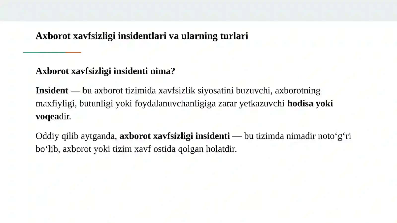 Axborot xavfsizligi insidentlari va xavfsizligiga qo'yadiladigan talablar 4