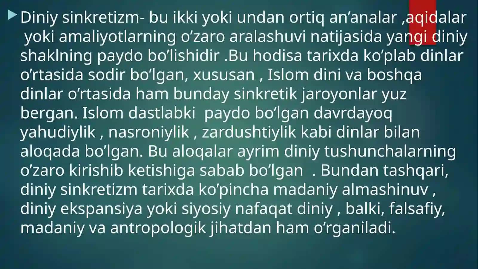 Islom dinivaboshqadiniyaqidalarsinkretlashuvinatijasidashakllangandiniyta’limotlartarixi 4