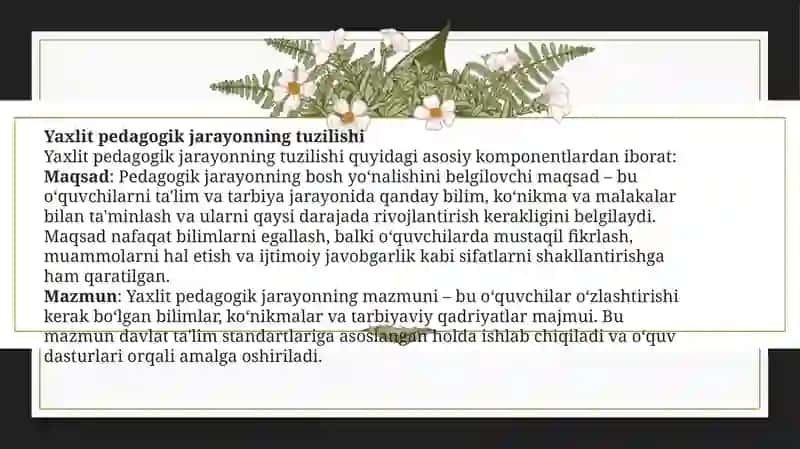 Yaxlit pedagogik jarayon. Didaktika-ta’lim nazariyasi. O’qitish jarayoni yaxlit tizim sifatida 4