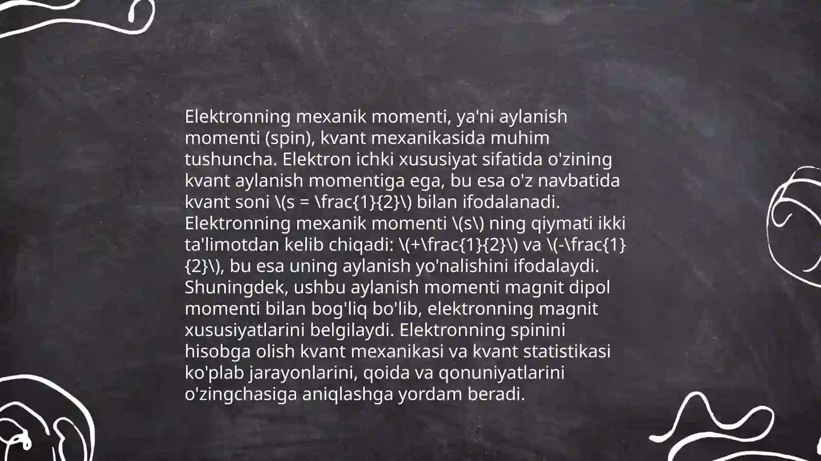 Elektronning magnit va mexanikaviy momentlari 4
